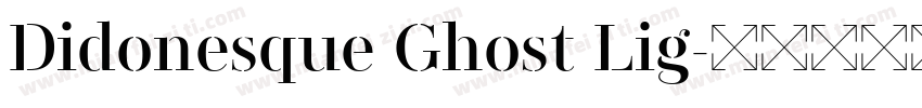 Didonesque Ghost Lig字体转换